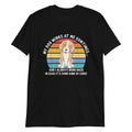 My Dog Winks At Me Sometimes Dog Owner Pet Lover Unisex T-Shirt
