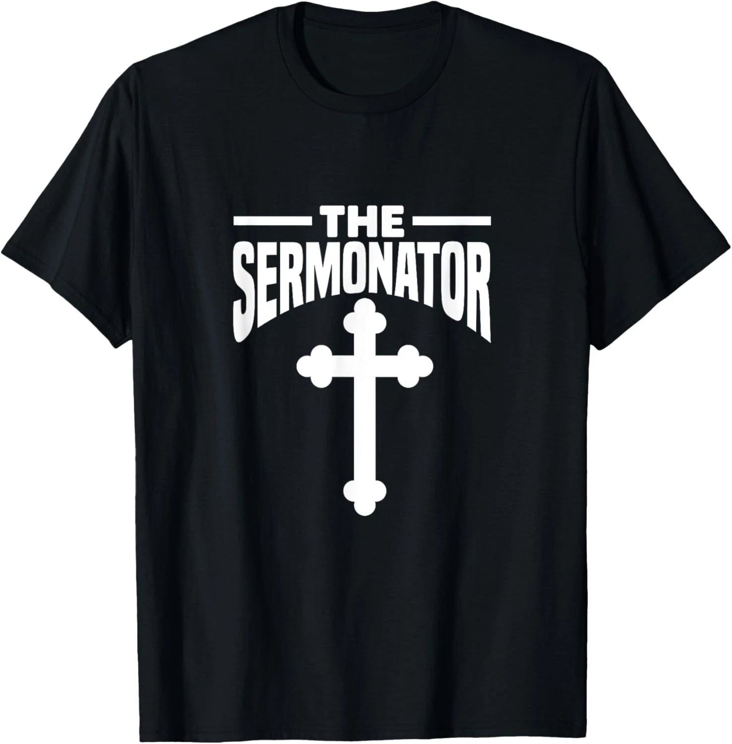 Mens The Sermonator Pastor Preacher Minister Christian Cross T-Shirt