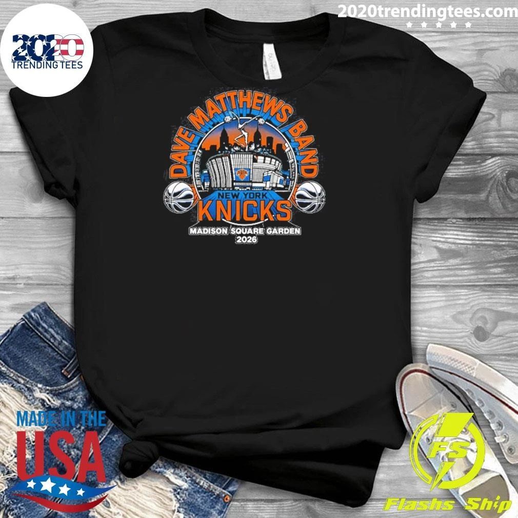 New York Knicks Madison Square Garden 2026 Dave Matthews Band Shirt
