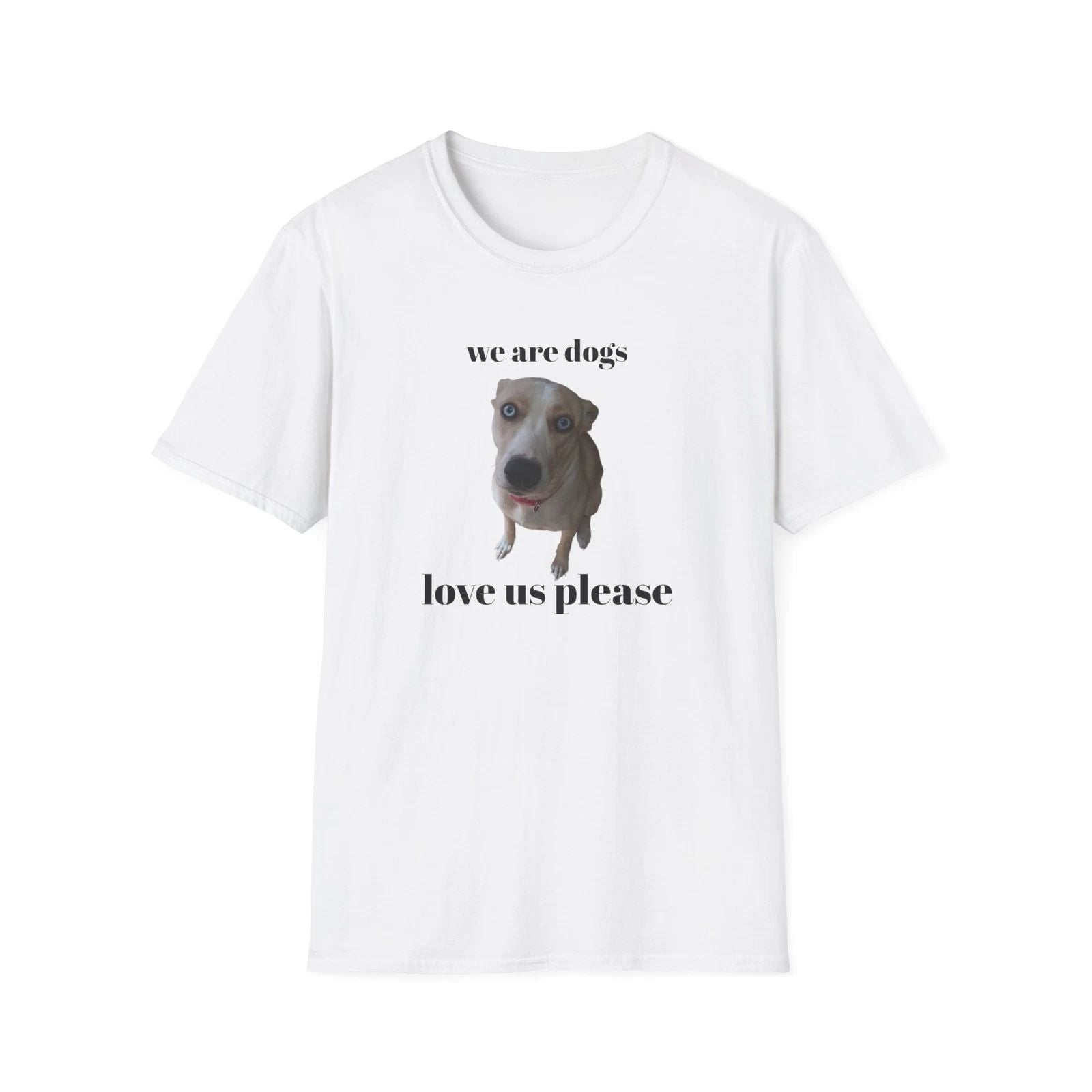 Dog Lover T-Shirt, We Are Dogs Tee, Animal Lover Shirt, Cute Pet Owner Gift,