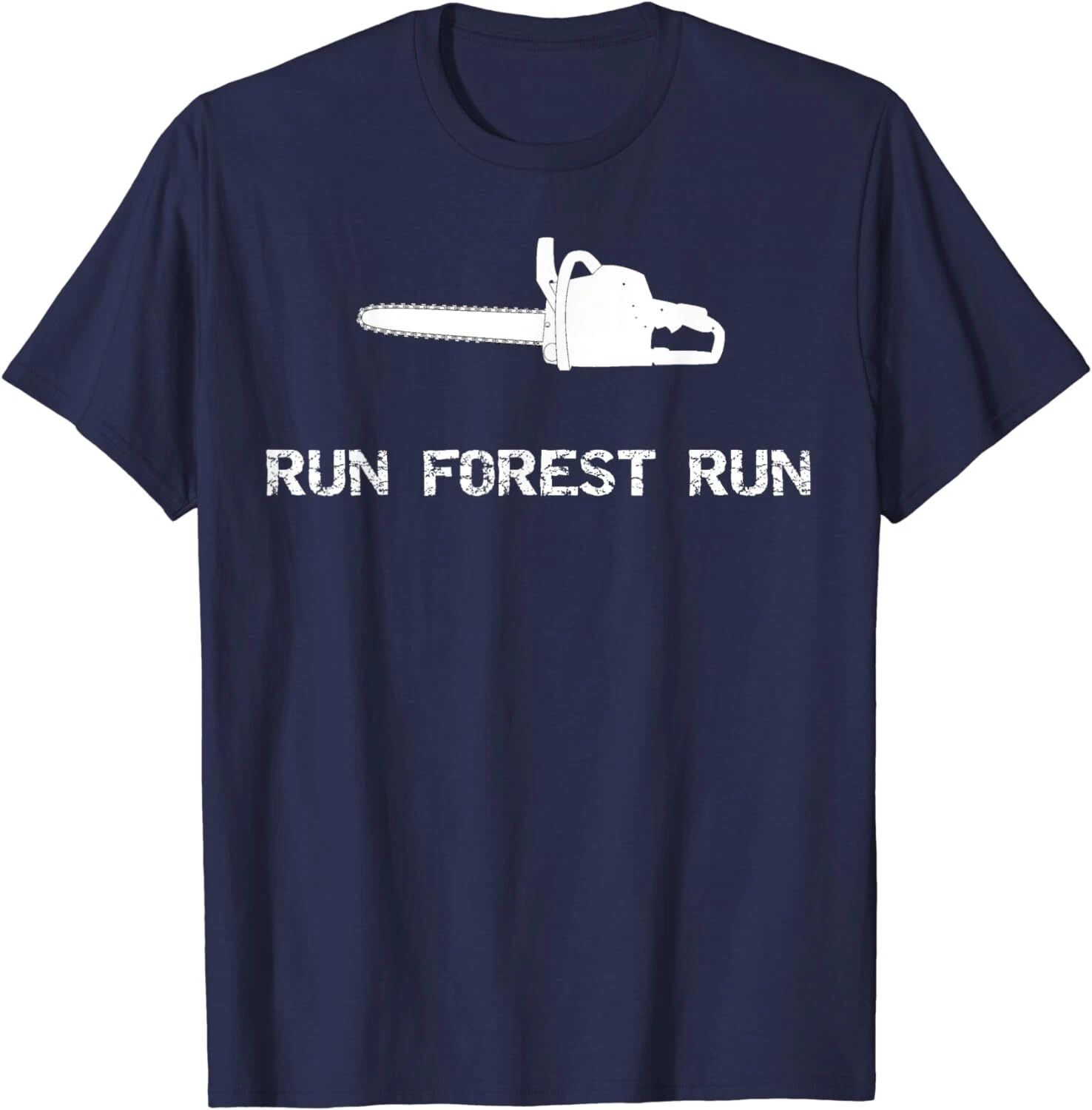 Run Forest Run Funny ChainSaw Cool Work Job Unisex T-Shirt
