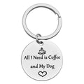 Dog Lover Gifts Coffee Lover Keychain All I Need is Coffee and My Dog Keychain
