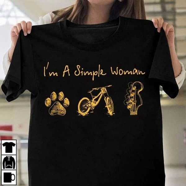 I�m A Simple Woman, Dog Lover, Cycling Lover, Guitar Lover