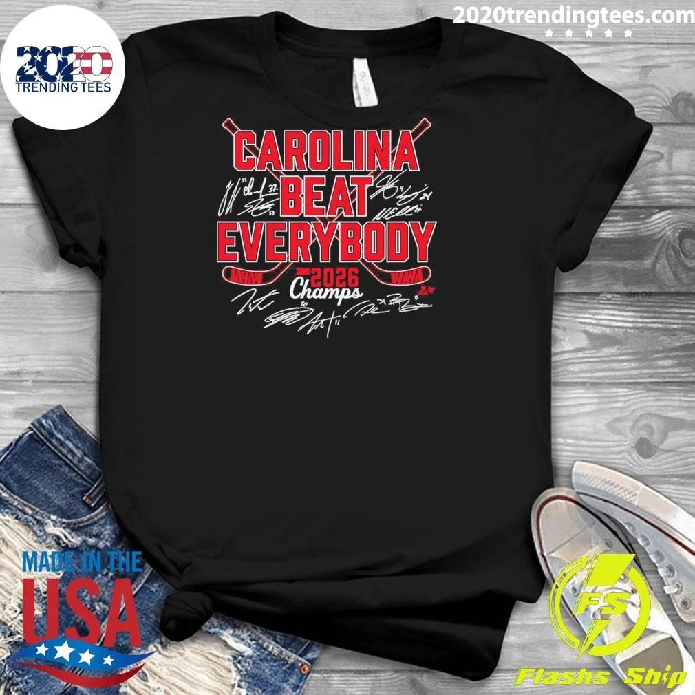 Hockey Carolina Beat Everybody 2026 Champs Signature Shirt