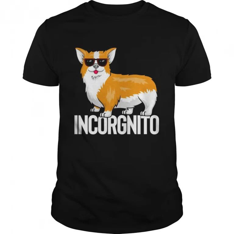 Incorgnito Corgi Dog Lover Shirt