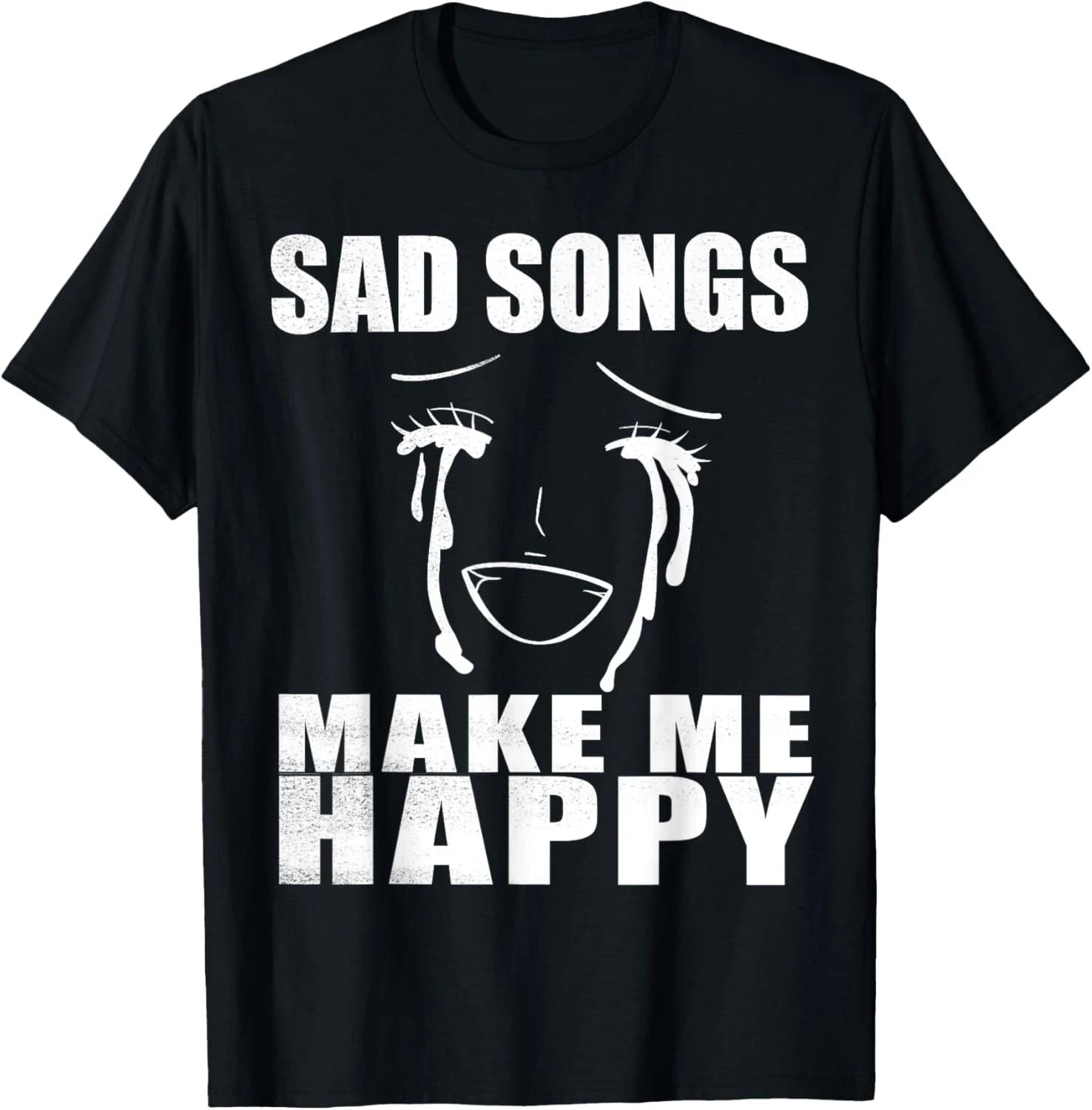 Weirdcore Aesthetic Clothes saying "Sad Songs Make Me Happy" T-Shirt