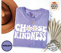 Choose Kindness Shirt Comfort Colors, Cute Back To School Crewneck, Be Kind Shi