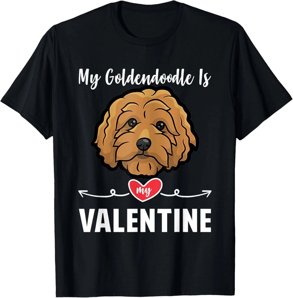 My Goldendoodle Dog is My Valentine Gifts Dog Puppy Lovers Gift Unisex T-Shirt