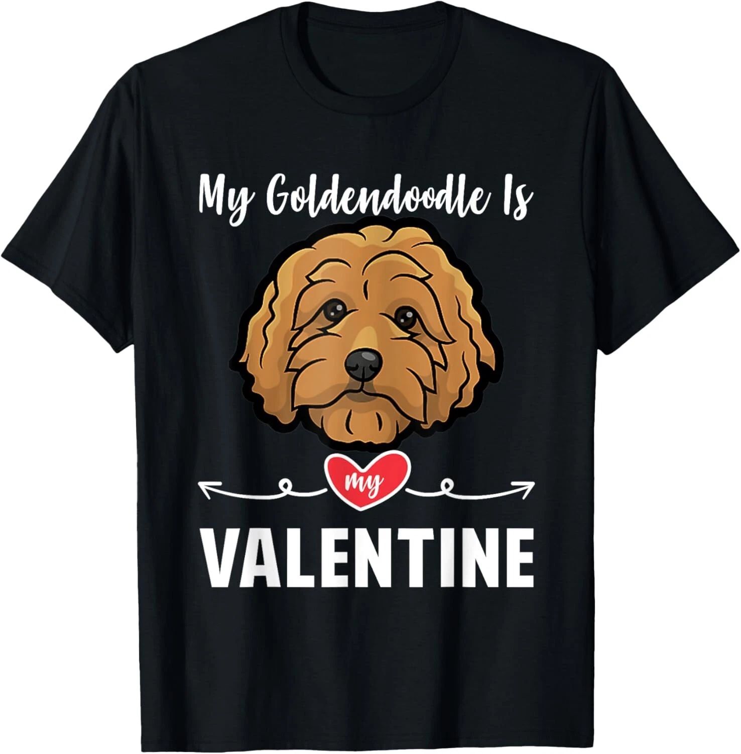 My Goldendoodle Dog is My Valentine Gifts Dog Puppy Lovers Gift Unisex T-Shirt