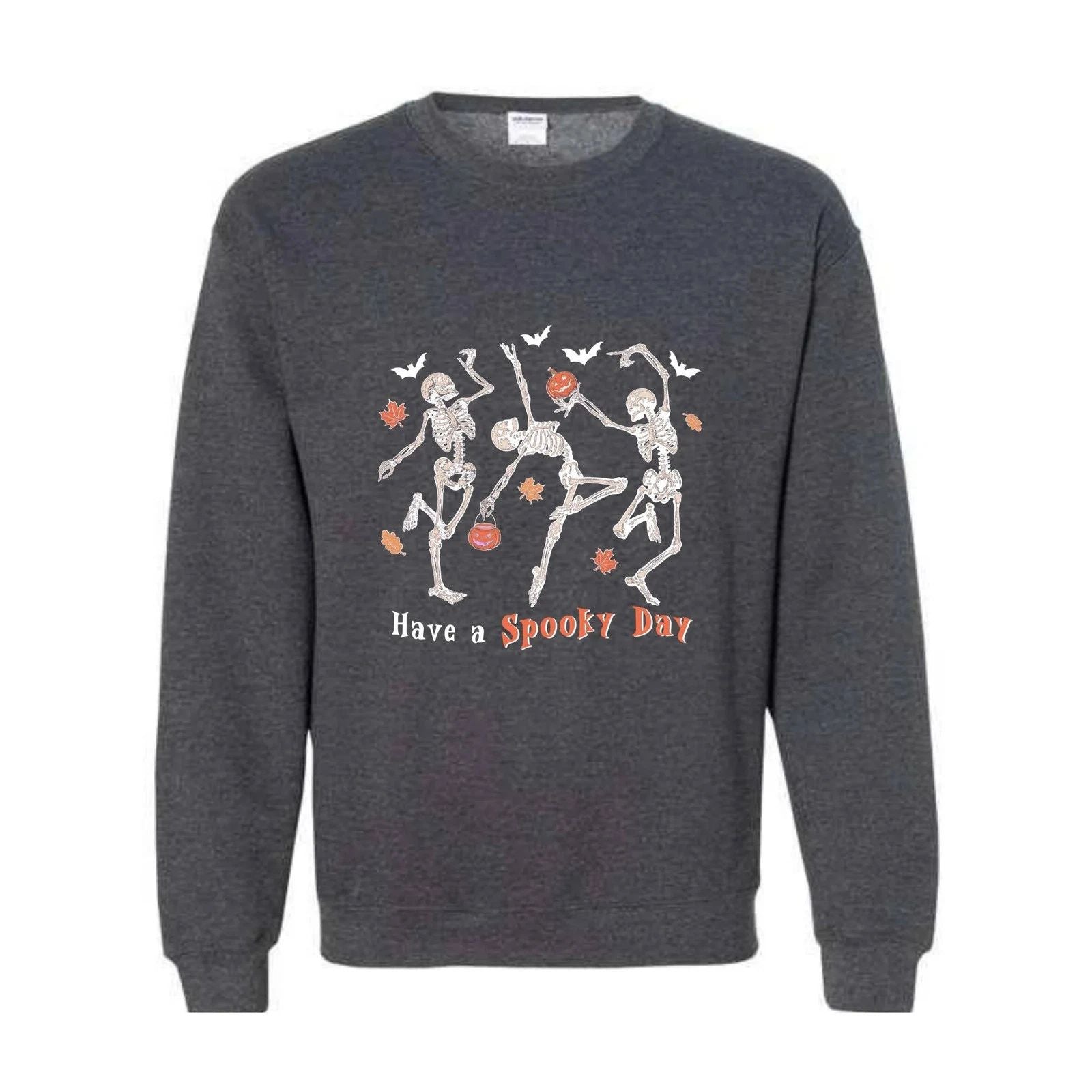 Have A Spooky Day Sweatshirt, Halloween Dancing Skeleton Sweater, Cute Skeleton
