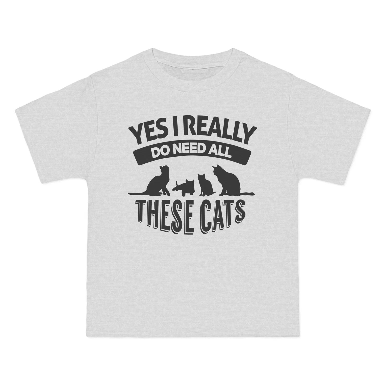 Copy of Cat Lover's Tee: Yes, I Really Do Need All These Cats Extended sizes