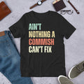 Ain't Nothing a Commish Can't Fix Fantasy Football Draft Unisex t-shirt