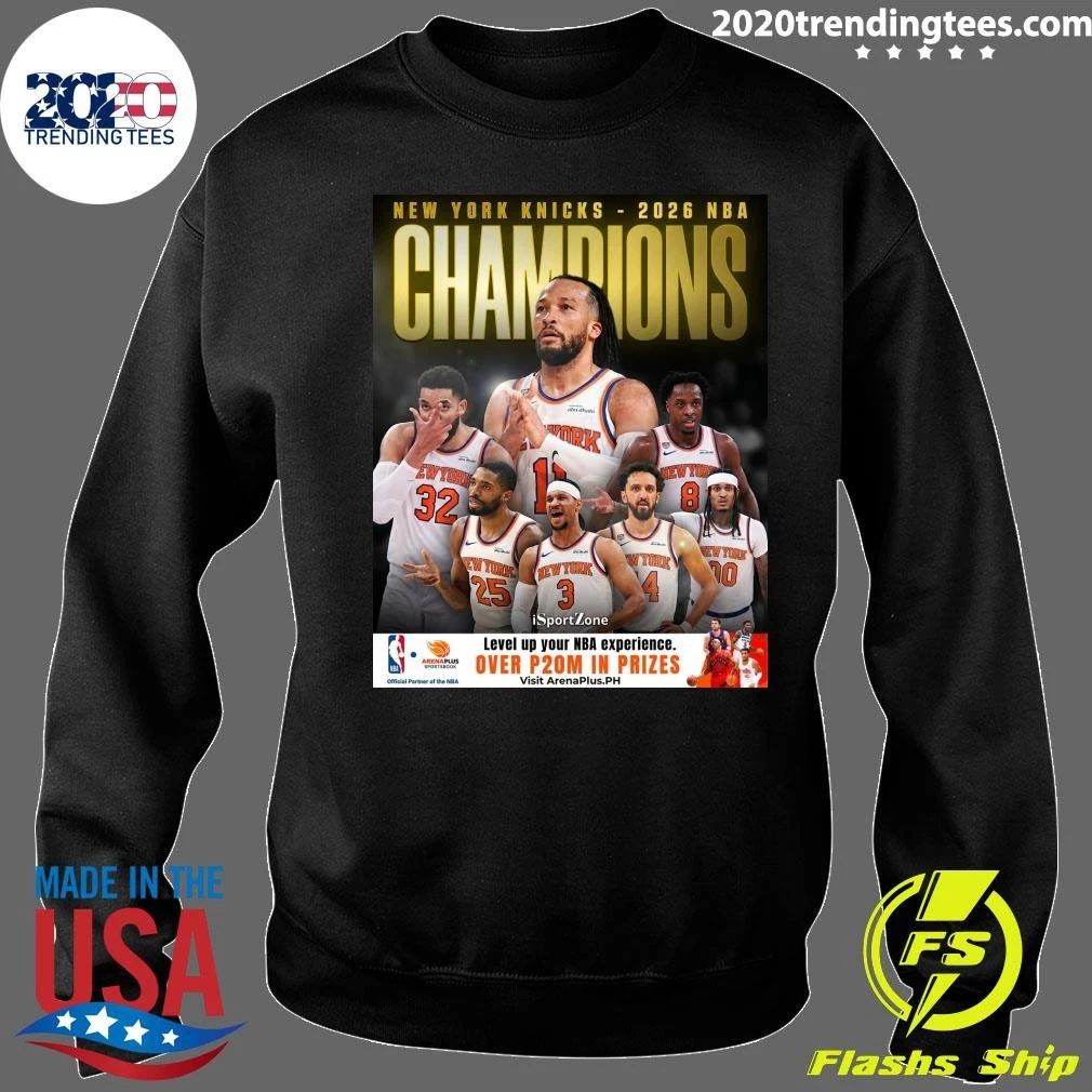 New York Knicks 2026 NBA Champions Level Up Your NBA Experience Over P20m In Prizes Shirt
