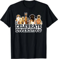 Funny Dog Lover Shirt _Celebrate Diversity_  Cute Dog Lover Gift Unisex T-Shirt