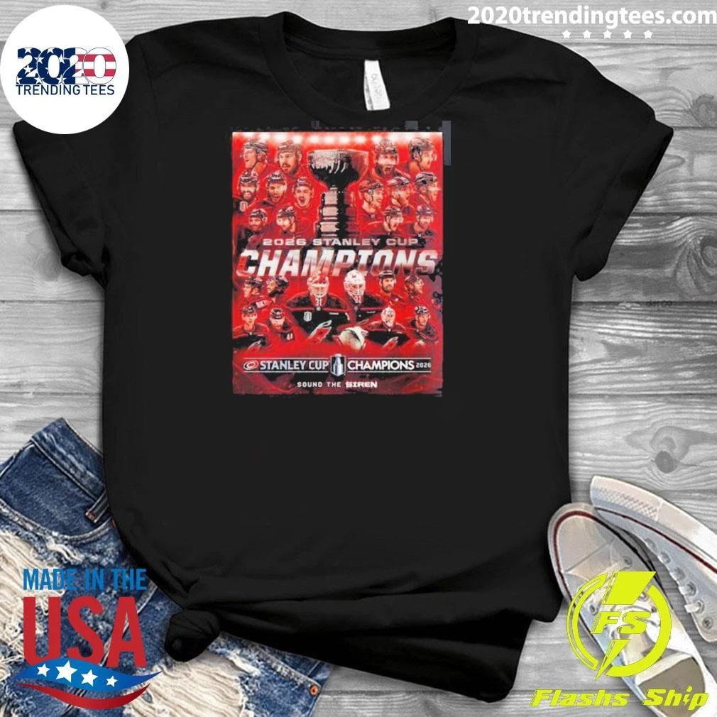 Celebrate Carolina Hurricanes 2026 NHL Stanley Cup Champions Sound The Siren Premium Shirt