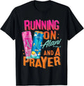 Cute Running On Alani And A Prayer Funny Humor Drink Energy T-Shirt