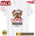 Yorkshire with Flowers Dog Mom Cute Pet Owner Lover T-Shirt