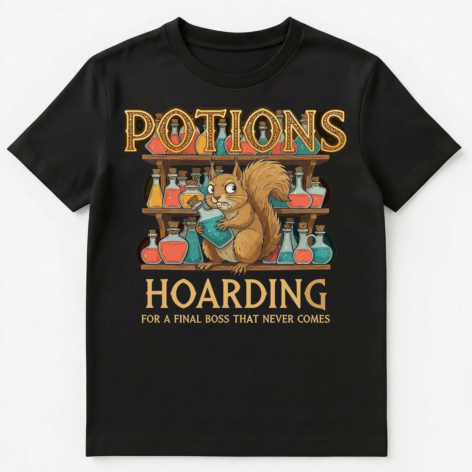 Rpg Gamer Potion Hoarding Fantasy Gaming Unisex T-Shirt