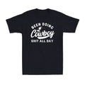 Been Doing Cowboy Sh*t All Day Funny Cool Cowboy Gift Vintage Men's T-Shirt